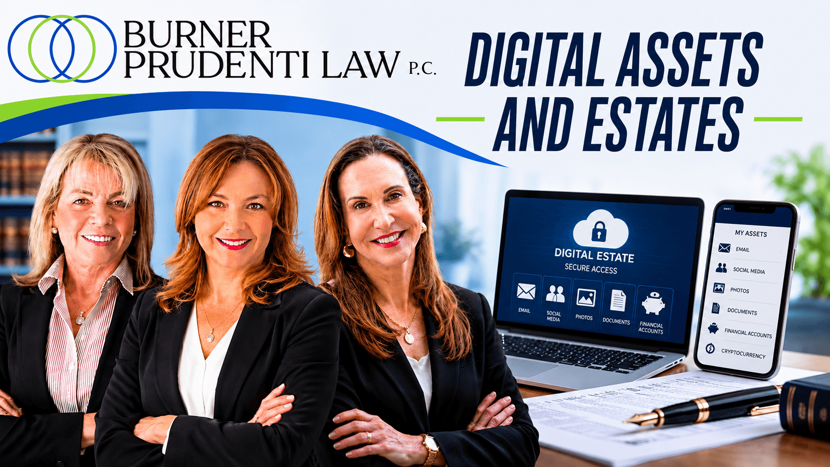Burner Prudenti Law: Digital Assets and Estates